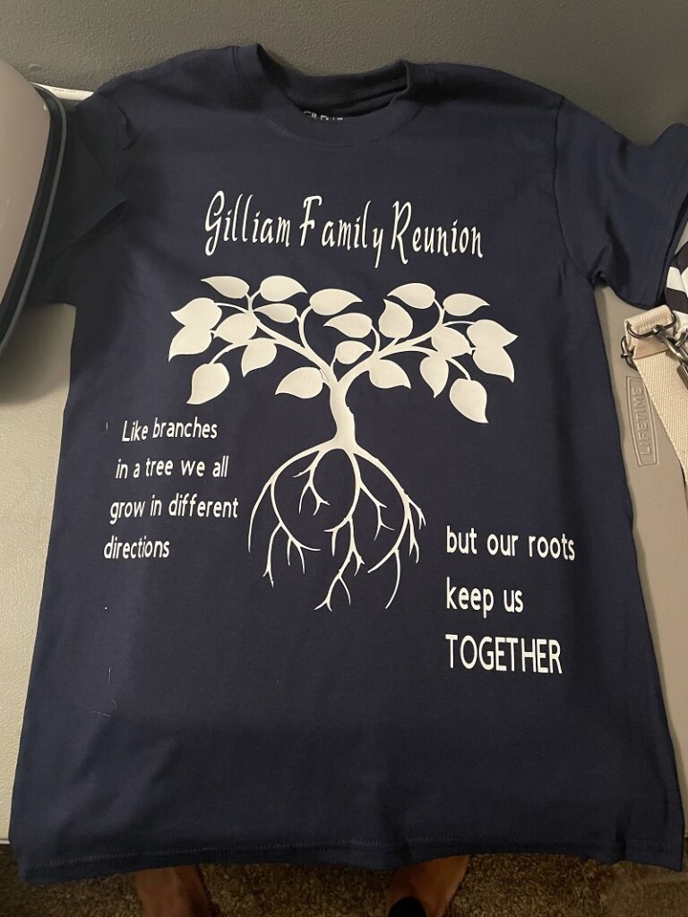 Gilliam Family Reunion t-shirt