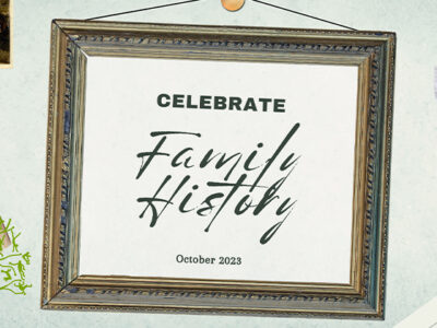 3 Ways to Celebrate National Family History Month By Lisa A. Alzo, M.F.A.