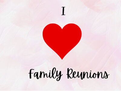 Five Things to Love about Family Reunions By Lisa A. Alzo, M.F.A